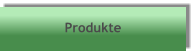 Produkte